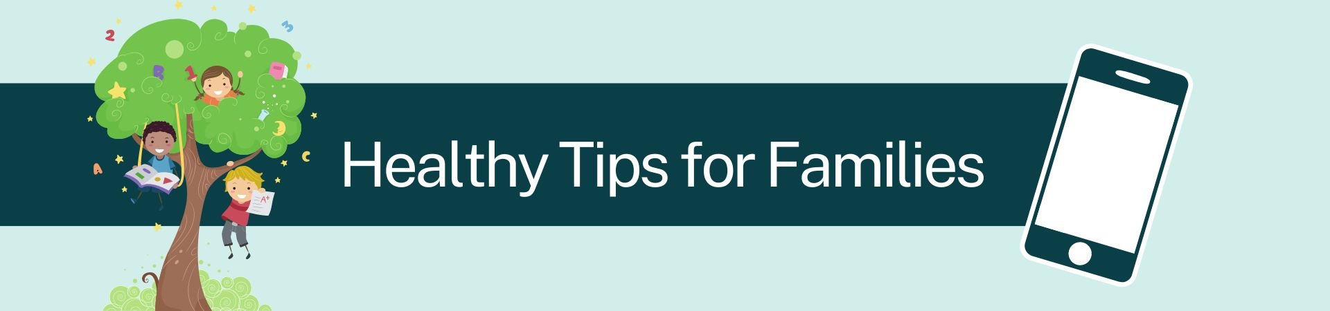 Header image for Healthy Tips for Families